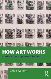 Abbildung von: How Art Works - Routledge