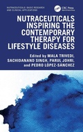 Cover: Nutraceuticals Inspiring the Contemporary Therapy for Lifestyle Diseases - CRC Press