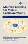 Cover: Machine Learning for Mobile Communications - CRC Press