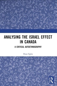 Enlarge image Cover: Analysing the Israel Effect in Canada - Routledge