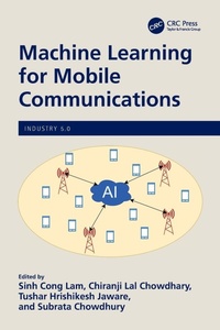 Enlarge image Cover: Machine Learning for Mobile Communications - CRC Press