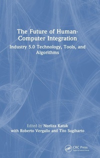 Enlarge image Cover: The Future of Human-Computer Integration - CRC Press