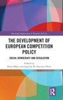 Cover: The Development of European Competition Policy - Routledge