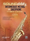 Cover: Sound Artistry Intermediate Method for Saxophone - Alfred Publishing Company Inc