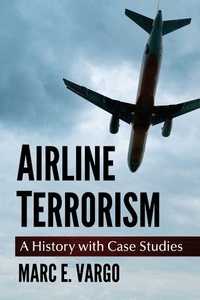 Abbildung von: Airline Terrorism - McFarland & Co Inc