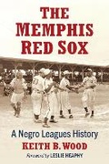 Cover: The Memphis Red Sox - McFarland & Co Inc