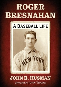 Abbildung von: Roger Bresnahan - McFarland & Co Inc