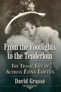 Abbildung von: From the Footlights to the Tenderloin - McFarland & Co Inc
