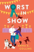 Cover: Worst in Show - Grand Central Publishing