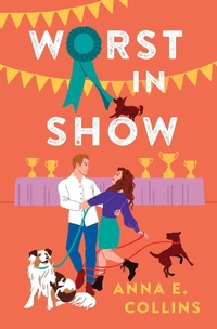 Enlarge image Cover: Worst in Show - Grand Central Publishing