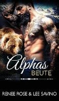 Cover: Alphas Beute - Midnight Romance, LLC