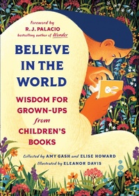 Enlarge image Cover: Believe In the World - Algonquin Books