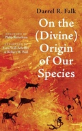 Cover: On the (Divine) Origin of Our Species - Cascade Books