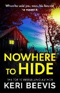 Enlarge image Cover: Nowhere to Hide - Boldwood Books Ltd