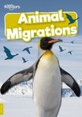 Cover: Animal Migrations - BookLife Publishing