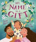 Cover: My Name is a Gift - Templar Books