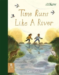 Abbildung von: Time Runs Like A River - Big Picture Press