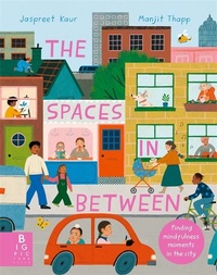 Enlarge image Cover: The Spaces In Between - Big Picture Press