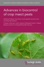 Cover: Advances in Biocontrol of Crop Insect Pests - Burleigh Dodds Science Publishing Limited