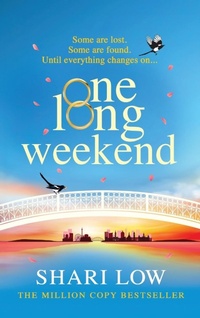 Enlarge image Cover: One Long Weekend - Boldwood Books Ltd