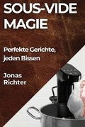 Cover: Sous-Vide Magie - Jonas Richter