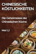 Cover: Chinesische Koestlichkeiten - Mei Li