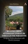 Cover: Reading Greek Australian Literature through the Paramythi - Anthem Press