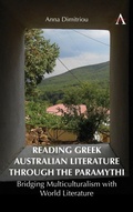 Cover: Reading Greek Australian Literature through the Paramythi - Anthem Press