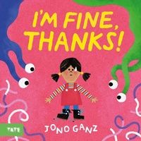 Enlarge image Cover: I'm Fine, Thanks! - Tate Publishing