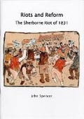 Cover: Riots and Reform - Sherborne Museum