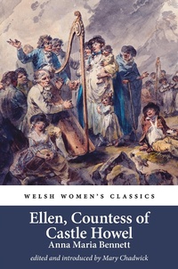 Enlarge image Cover: Ellen, Countess of Castle Howel - Honno Press