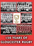Cover: 150 Years of Gloucester Rugby, 1873-2023 - Hobnob Press