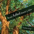 Cover: Se un Arbol Fuerte y Alto - Hog Press