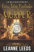 Cover: Fairy Tales, Fruitcake, and Murder - Badchen Publishing