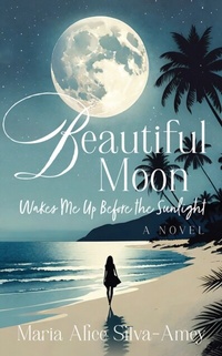 Abbildung von: Beautiful Moon - Outskirts Press