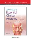 Cover: Moore's Essential Clinical Anatomy 7e Lippincott Connect International Edition Print Book and Digital Access Card Package - WOLTERS KLUWER HEALTH