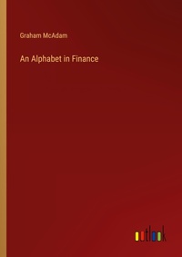 Enlarge image Cover: An Alphabet in Finance - Outlook Verlag