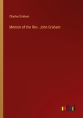 Cover: Memoir of the Rev. John Graham - Outlook Verlag