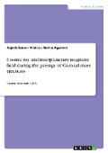 Cover: Cosmic ray and interplanetary magnetic field during the passage of Coronal mass ejections - GRIN Verlag