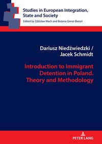 Bild: Introduction to Immigrant Detention in Poland. Theory and Methodology - Peter Lang Verlag