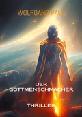 Cover: Der GottMenschMacher - TWENTYSIX EPIC