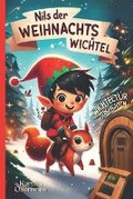 Cover: Nils der Weihnachtswichtel - Wichtelt?r Geschichten - Autor Deines Lebens