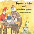 Cover: Weihnachten mit Madame Maus - Papierfresserchens MTM-Verlag
