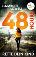 Cover: 48 Hours - Rette dein Kind - dotbooks