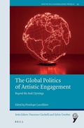 Cover: The Global Politics of Artistic Engagement - Brill