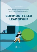 Cover: Community-Led Leadership : How Shared Leadership Is Created and What Its Requirements Are - Karlex Oy