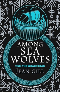 Enlarge image Cover: Among Sea Wolves - The 13th Sign