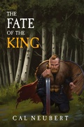 Cover: The Fate of the King - Cal Neubert