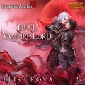 Cover: A Duel with the Vampire Lord [Dramatized Adaptation] - Graphic Audio