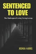Cover: Sentenced To Love - ISBN Services